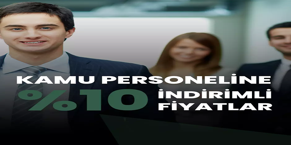 Kamu Personeline Özel %10 İndirim !